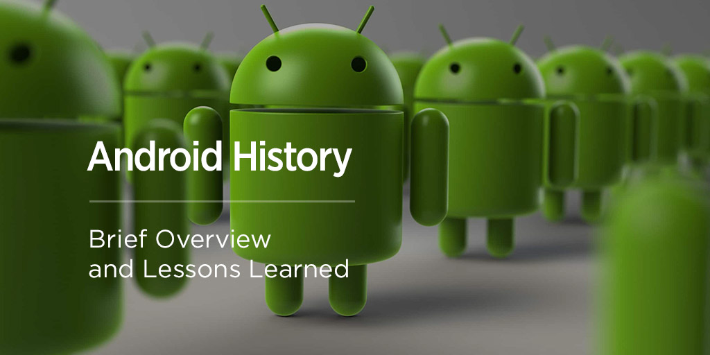 A Sweet History of Android