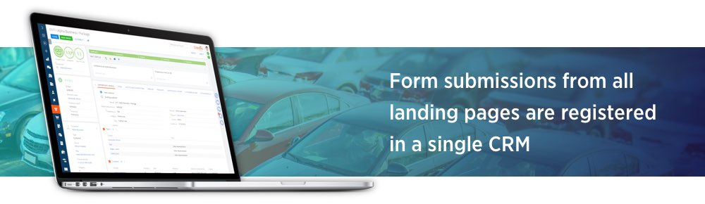 Form submissions from all landing pages are registered in a single CRM