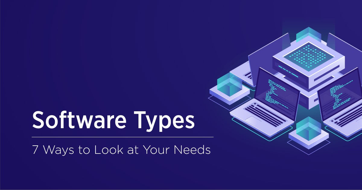 101 on The Most Popular Types of Software - Velvetech