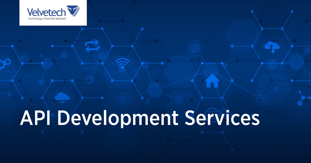 Custom API Development and Integration Services - Velvetech
