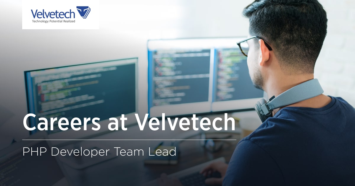 PHP Developer Team Lead Careers Velvetech